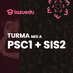 Intensivo MIX A: PSC 1 + SIS 2