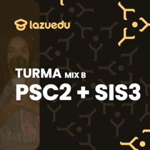 Intensivo MIX B: PSC 2 + SIS 3