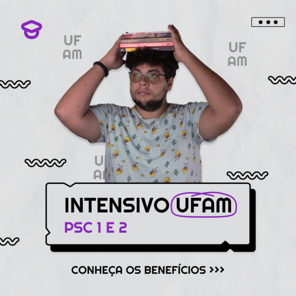 Intensivo UFAM: Preparação para o PSC I & II